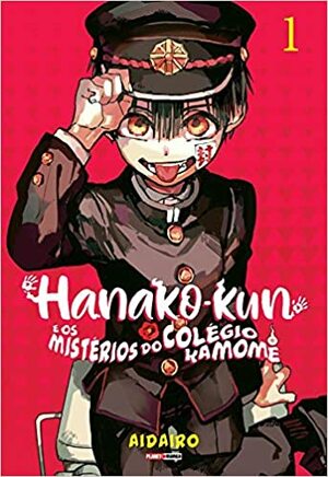 Hanako-Kun e os mistérios do colégio Kamome, Vol. 01 by AidaIro