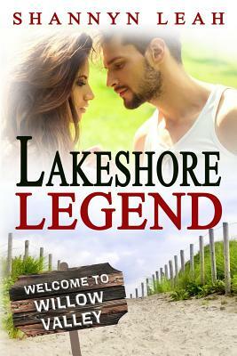 Lakeshore Legend by Shannyn Leah