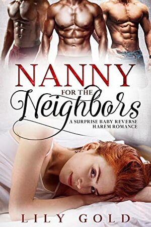 Nanny for the Neighbors by Lily Gold