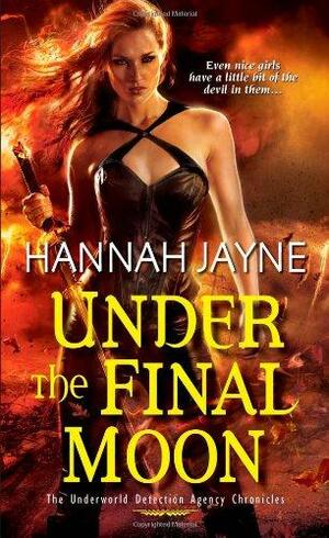 Under The Final Moon by Hannah Jayne