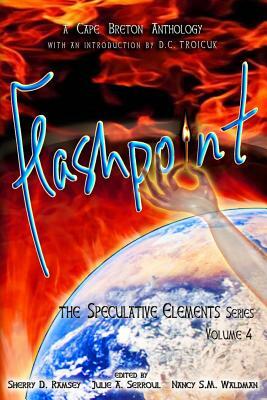 Flashpoint: The Speculative Elements by Donald Tyson, Stephen Fraser MacLean, Larry a. Gibbons