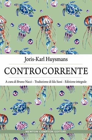 Controcorrente by Joris-Karl Huysmans