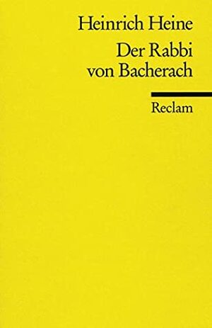 Der Rabbi von Bacherach: Ein Fragment by Enrico Rocca, Heinrich Heine