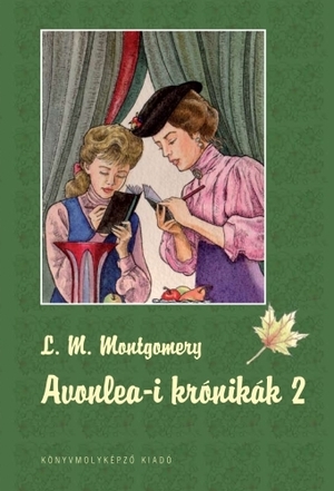 Avonlea-i krónikák 2. by L.M. Montgomery