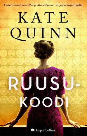 Ruusukoodi by Kate Quinn