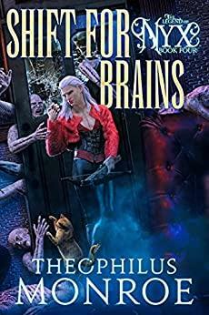 Shift For Brains by Theophilus Monroe