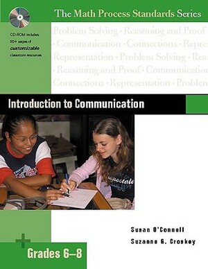 Introduction to Communication, Grades 6-8 [With CDROM] by Suzanne Croskey, Susan O'Connell