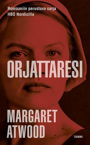 Orjattaresi by Margaret Atwood