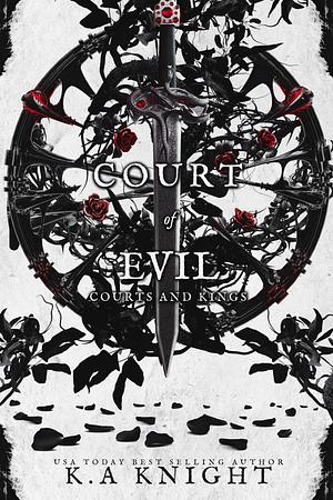 Court of Evil by K.A. Knight