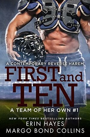 First and Ten by Erin Hayes, Margo Bond Collins