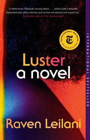 Luster by Raven Leilani