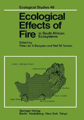 Ecological Effects of Fire in South African Ecosystems by 