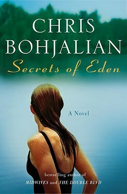 Secrets Of Eden by Chris Bohjalian