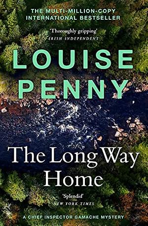 The Long Way Home by Louise Penny