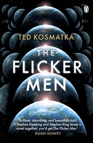 The Flicker Men by Ted Kosmatka