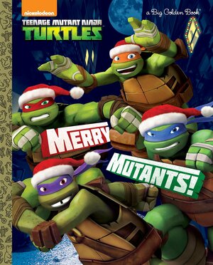 Merry Mutants! by Golden Books