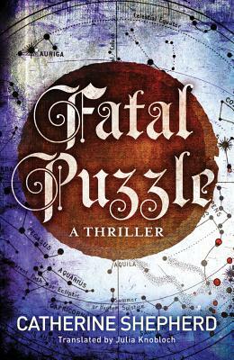 Fatal Puzzle by Catherine Shepherd