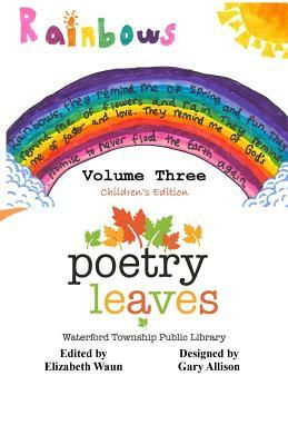 Poetry Leaves: Children's Edition by Gary W. Allison, Various Poets