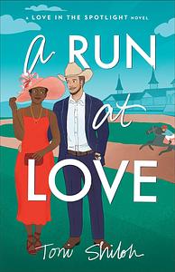 A Run at Love by Toni Shiloh