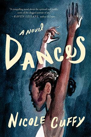 Dances  by Nicole Cuffy