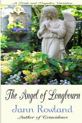 The Angel of Longbourn by Jann Rowland