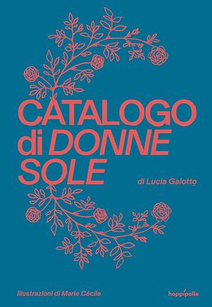 Catalogo di donne sole by Lucia Gaiotto