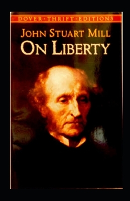 On Liberty Illustrated by John Stuart Mill