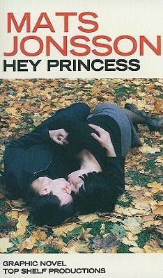 Hey Princess by Mats Jonsson