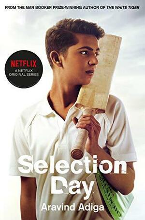 Selection Day: TV tie-in by Aravind Adiga