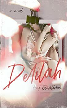 Delilah by Kat Blackthorne