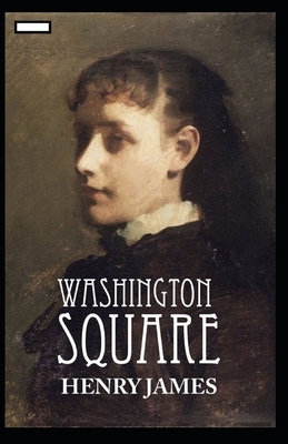 Washington Square annotated by Henry James