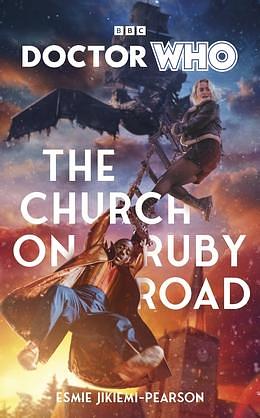 Doctor Who: The Church on Ruby Road by Esmie Jikiemi-Pearson