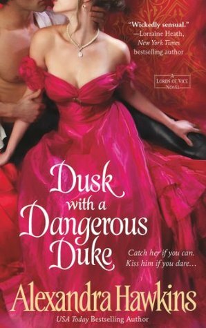 Dusk with a Dangerous Duke by Alexandra Hawkins