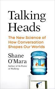 Talking Heads by Shane O'Mara