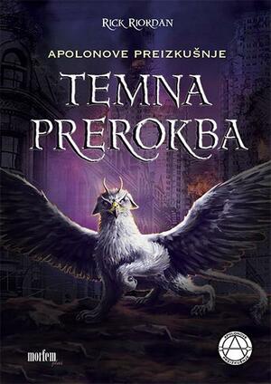 Temna prerokba by Rick Riordan