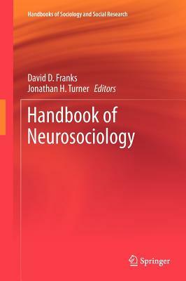 Handbook of Neurosociology by 