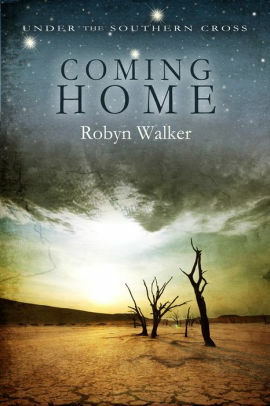 Coming Home by Robyn Walker