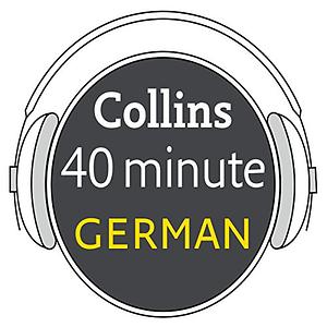 Collins 40 Minute German by HarperCollins