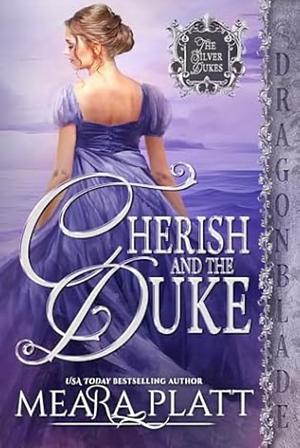 Cherish and The Duke by Meara Platt