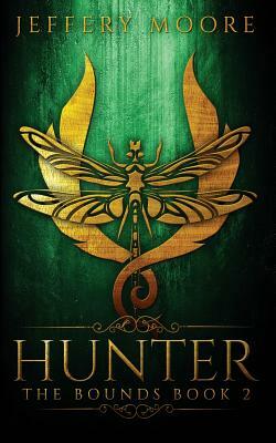 Hunter: Bounds Book 2 by Jeffery Moore