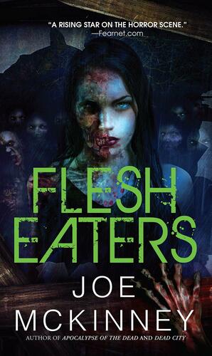 Flesh Eaters by Joe McKinney