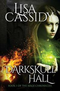 DarkSkull Hall by Lisa Cassidy