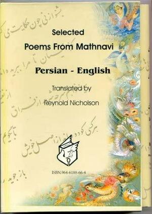 Selected Poems From Mathnavi by Rumi