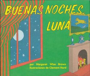 Buenas Noches, Luna by Margaret Wise Brown