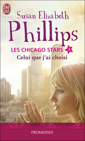 Celui que j'ai choisi by Susan Elizabeth Phillips