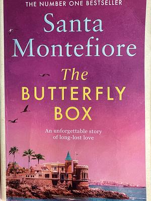 The Butterfly Box by Santa Montefiore