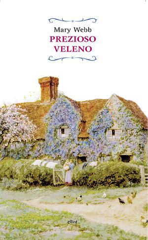 Prezioso veleno by Mary Webb