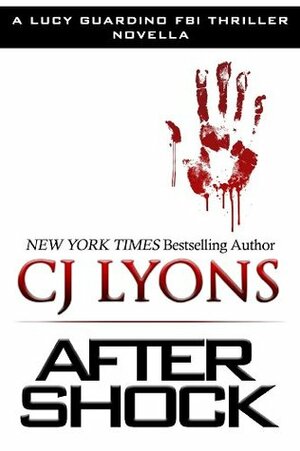 After Shock by C.J. Lyons