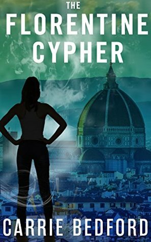 The Florentine Cypher by Carrie Bedford