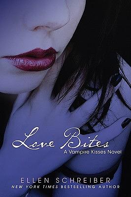 Love Bites by Ellen Schreiber